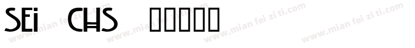 Sei chs字体转换
